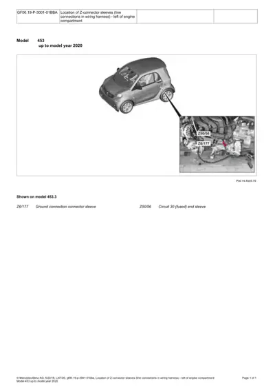 Smart Fortwo 453 engine bay showing Z6/177 ground connector and Z50/56 fused circuit 30 connector locations.