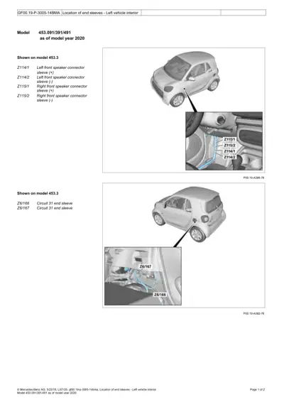 Diagram showing speaker connector sleeve locations and circuit 31 end sleeve positions on smart fortwo 453 interior.