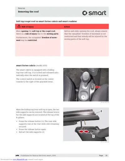 Roof control switch on center console and side support release levers on B-pillars for cabrio roof removal.