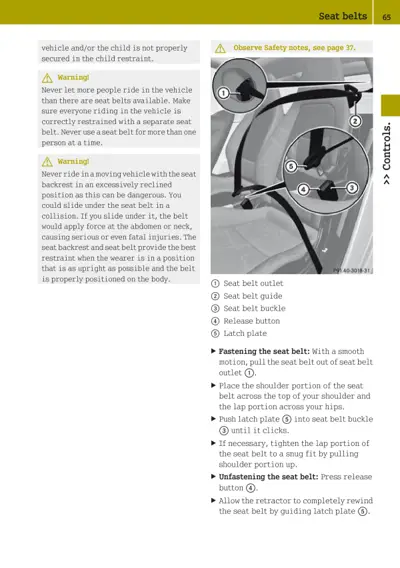 Diagram of seat belt assembly with labeled parts and instructions for proper fastening and unfastening.