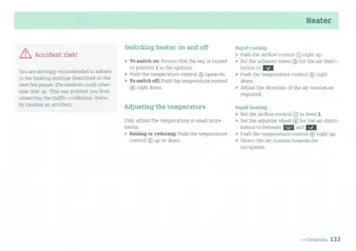 Heater control instructions with numbered callouts and warning about accident risk from misting windows.